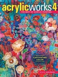 Cover: AcrylicWorks 4 - North Light Books