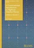 Cover: A Conversational Introduction to Algebraic Number Theory - American Mathematical Society