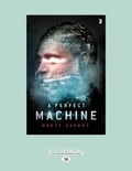 Cover: A Perfect Machine - ReadHowYouWant
