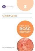 Cover: 2017-2018 Basic and Clinical Science Course (BCSC): Section 3: Clinical Optics - American Academy of Ophthalmology