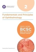 Cover: 2017-2018 Basic and Clinical Science Course (BCSC): Section 2: Fundamentals and Principles of Ophthalmology - American Academy of Ophthalmology