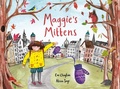 Cover: Maggie's Mittens - Black and White Publishing