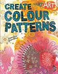 Cover: Start Art: Colour Patterns - Salariya Book Company Ltd