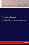Cover: The Merry Cobbler - Hansebooks