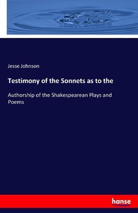 Enlarge image Cover: Testimony of the Sonnets as to the - Hansebooks