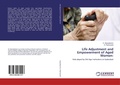 Cover: Life Adjustment and Empowerment of Aged Women: - LAP Lambert Academic Publishing