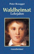 Cover: Waldheimat - Lehrjahre - Rosenheimer Verlagshaus