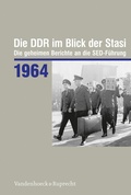 Cover: Die DDR im Blick der Stasi 1964 - Vandenhoeck & Ruprecht