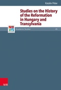 Cover: Studies on the History of the Reformation in Hungary and Transylvania - Vandenhoeck & Ruprecht