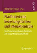 Cover: Pfadfinderische Beziehungsformen und Interaktionsstile - Springer VS