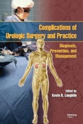 Cover: Complications of Urologic Surgery and Practice - CRC Press