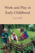 Cover: Work and Play in Early Childhood - Floris Books