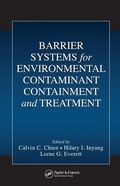 Cover: Barrier Systems for Environmental Contaminant Containment and Treatment - CRC Press