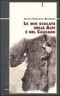 Abbildung von: Le mie scalate nelle Alpi e nel Caucaso - Licheni;CDA & VIVALDA