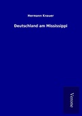 Cover: Deutschland am Mississippi - TP Verone Publishing