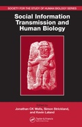 Cover: Social Information Transmission and Human Biology - CRC Press