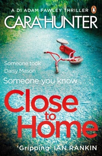 Enlarge image Cover: Close to Home - Penguin Books Ltd