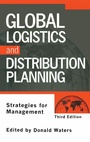 Cover: Global Logistics And Distribution Planning - CRC Press