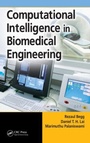 Cover: Computational Intelligence in Biomedical Engineering - CRC Press