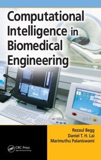Enlarge image Cover: Computational Intelligence in Biomedical Engineering - CRC Press