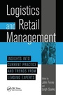 Cover: Logistics And Retail Management insights Into Current Practice And Trends From Leading Experts - CRC Press