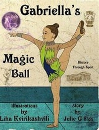 Enlarge image Cover: Gabriella's Magic Ball - Blurb