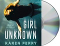 Cover: Girl Unknown - MacMillan Audio