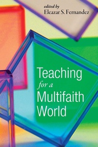 Enlarge image Cover: Teaching for a Multifaith World - Wipf & Stock Publishers