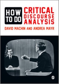 Enlarge image Cover: How to Do Critical Discourse Analysis - SAGE Publications Ltd