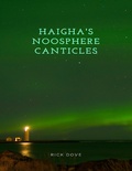 Cover: Haigha's Noosphere Canticles - William Cornelius Harris publishing