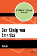 Cover: Der K&ouml;nig von Amerika - Fischer Taschenbuch