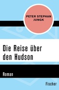 Cover: Die Reise &uuml;ber den Hudson - Fischer Taschenbuch