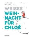 Cover: Wei&szlig;e Weihnacht f&uuml;r Chlo&eacute; - Diogenes