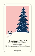 Cover: Freue dich! - Diogenes