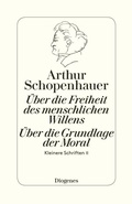 Bild: Die beiden Grundprobleme der Ethik: &Uuml;ber die Freiheit des menschlichen Willens - Diogenes