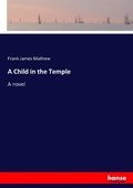Cover: A Child in the Temple - Hansebooks