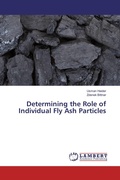 Cover: Determining the Role of Individual Fly Ash Particles - LAP Lambert Academic Publishing
