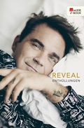 Cover: Reveal: Robbie Williams - Rowohlt