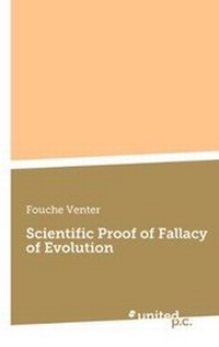 Abbildung von: Scientific Proof of Fallacy of Evolution - united p. c.