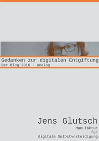 Abbildung von: Gedanken zur digitalen Entgiftung - BoD - Books on Demand