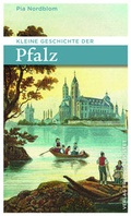 Cover: Kleine Geschichte der Pfalz - Pustet, F