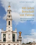 Cover: 100 Jahre Botschaft von Fatima - Pustet, F