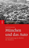 Cover: M&uuml;nchen und das Auto - Pustet, F
