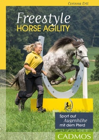 Abbildung von: Freestyle Horse Agility - Cadmos Verlag