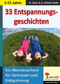 Cover: 33 Entspannungsgeschichten - KOHL VERLAG Der Verlag mit dem Baum