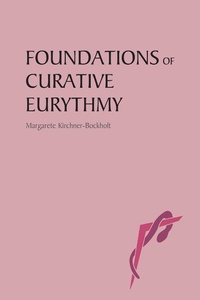 Abbildung von: Foundations of Curative Eurythmy - Floris Books