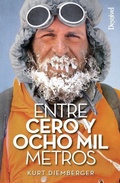Cover: Entre cero y ocho mil metros - Ediciones Desnivel, S. L