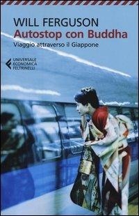 Abbildung von: Autostop con Buddha - Feltrinelli Traveller