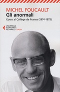 Cover: Gli anormali. Corso al Coll&egrave;ge de France (1974-1975) - Universale economica. Saggi;Feltrinelli