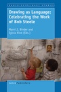 Cover: Drawing as Language: Celebrating the Work of Bob Steele - Brill